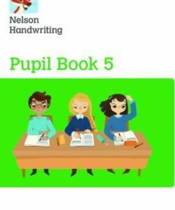 Nelson Handwriting: Year 5/Primary 6: Pupil Book 5 - Anita Warwick