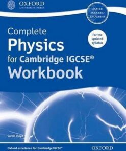 Complete Physics for Cambridge IGCSE (R) Workbook - Sarah Lloyd
