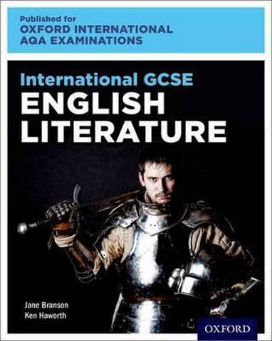 Oxford International AQA Examinations: International GCSE English Literature - Ken Haworth