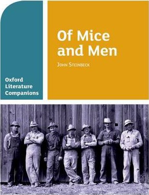 Oxford Literature Companions: Of Mice and Men - Carmel Waldron