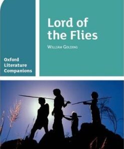 Oxford Literature Companions: Lord of the Flies - Alison Smith