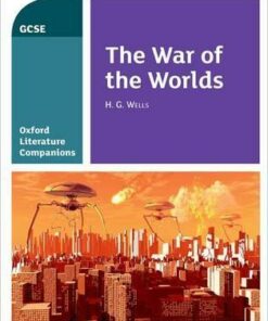 Oxford Literature Companions: The War of the Worlds - Julia Waines