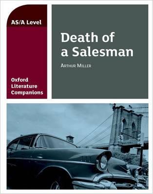 Oxford Literature Companions: Death of a Salesman - Su Fielder