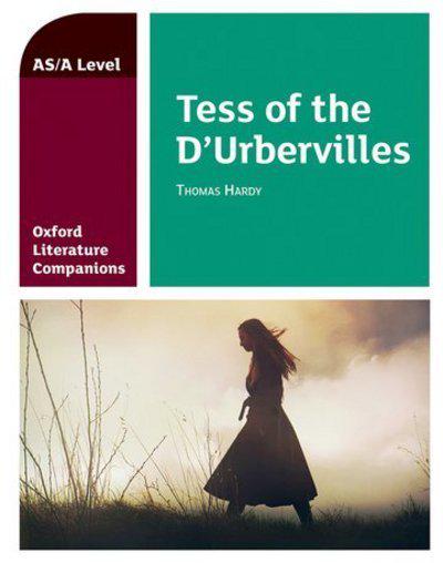 Oxford Literature Companions: Tess of the D'Urbervilles - Su Fielder