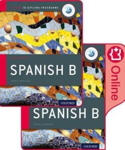 IB Spanish B Course Book Pack: Oxford IB Diploma Programme (Print Course Book & Enhanced Online Course Book) - Ana Valbuena