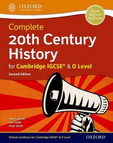 Complete 20th Century History for Cambridge IGCSE (R) & O Level - John Cantrell