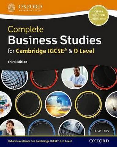 Complete Business Studies for Cambridge IGCSE (R) and O Level  (Third Edition) - Brian Titley
