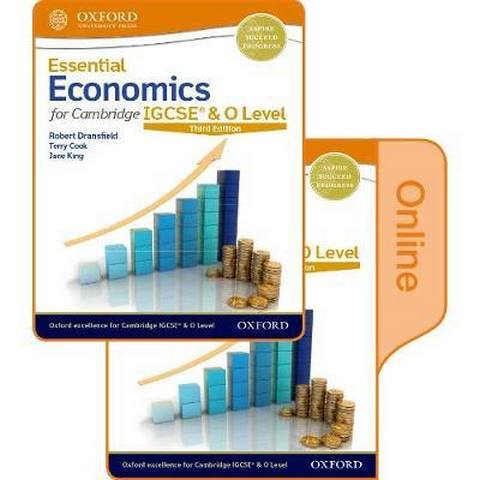 Essential Economics for Cambridge IGCSE & O Level: Print & Online Student Book Pack - Robert Dransfield