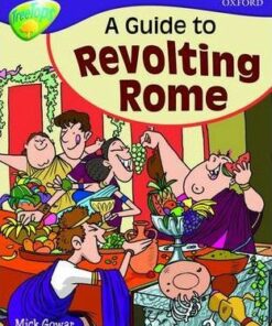 A Guide to Revolting Rome - Mick Gowar