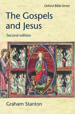 The Gospels and Jesus - Graham N. Stanton