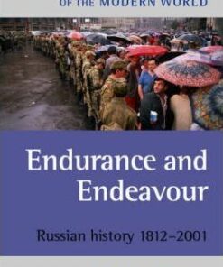Endurance and Endeavour: Russian History 1812-2001 - J. N. Westwood