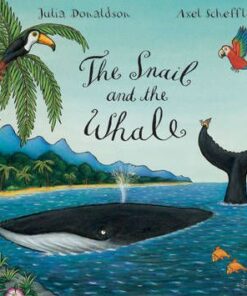 The Snail and the Whale Big Book - Julia Donaldson