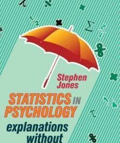 Statistics in Psychology: Explanations without Equations - Stephen Jones