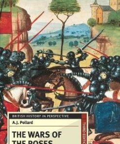The Wars of the Roses - A.J. Pollard