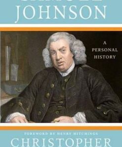 Samuel Johnson: A Personal History - Christopher Hibbert
