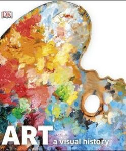 Art: A Visual History - Robert Cumming