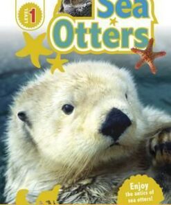 Sea Otters: Enjoy the Antics of Sea Otters! - DK