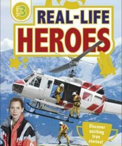 Real Life Heroes: Discover Exciting True Stories! - James Buckley