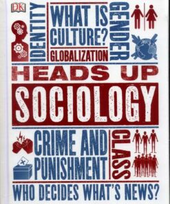 Heads Up Sociology - DK