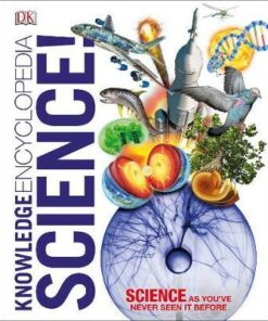 Knowledge Encyclopedia Science! - DK