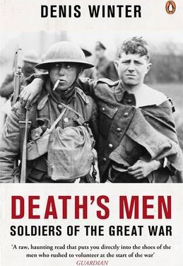 Death's Men: Soldiers Of The Great War - Denis Winter