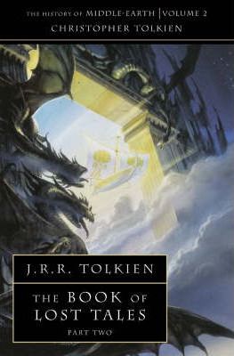 The Book of Lost Tales 2 (The History of Middle-earth