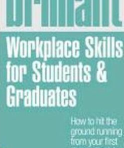 Brilliant Workplace Skills for Students & Graduates - Bill Kirton