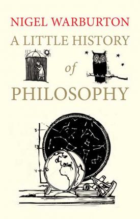 A Little History of Philosophy - Nigel Warburton