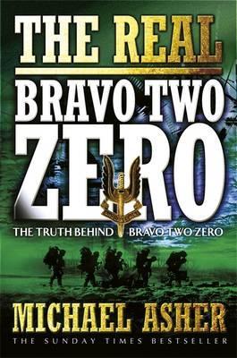 The Real Bravo Two Zero - Michael Asher