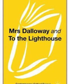 Mrs Dalloway and to the Lighthouse