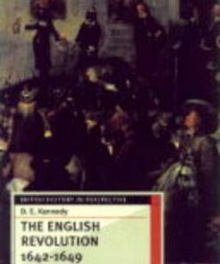 The English Revolution 1642-1649 - D.E. Kennedy