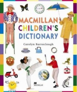 Macmillan Children's Dictionary - Carolyn Barraclough