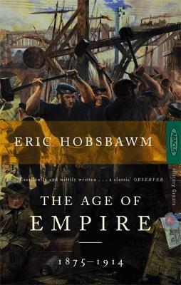 The Age Of Empire: 1875-1914 - Eric Hobsbawm