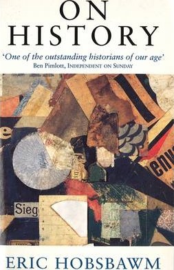 On History - Eric Hobsbawm
