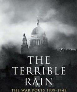 The Terrible Rain: The War Poets