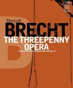 The Threepenny Opera: v.2 - Bertolt Brecht