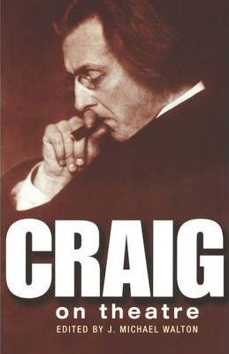 Craig on Theatre - Edward Gordon Craig