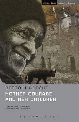 Mother Courage and Her Children - Bertolt Brecht