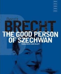 The Good Person of Szechwan: v.6 - Bertolt Brecht