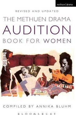 The Methuen Drama Audition Book for Women - Annika Bluhm