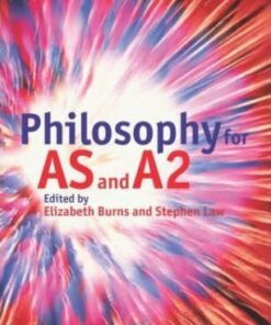 Philosophy for AS and A2 - Elizabeth Burns