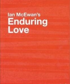 Ian McEwan's Enduring Love: A Routledge Study Guide - Peter Childs