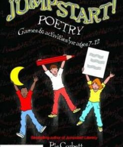 Jumpstart! Poetry: Games and Activities for Ages 7-12 - Pie Corbett