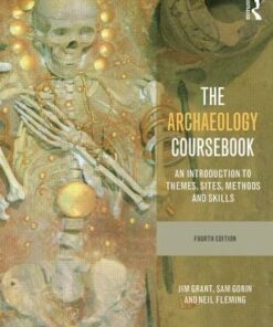 The Archaeology Coursebook: An Introduction to Themes