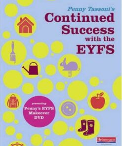Penny Tassoni's Continued Success with the EYFS: Presenting Penny's EYFS Makeover DVD - Penny Tassoni