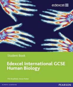 Edexcel International GCSE Human Biology Student Book - Philip Bradfield