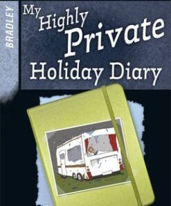 Duo 1 Set A: Bradley: My Highly Private Holiday Diary - Dee Reid