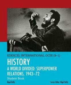 Edexcel International GCSE (9-1) History A World Divided: Superpower Relations