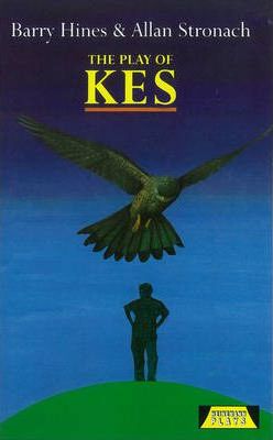 The Play Of Kes - Allan Stronach