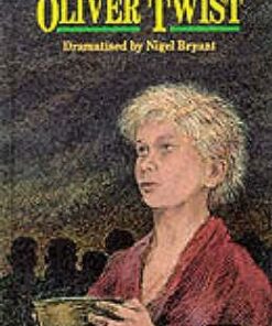 The Play Of Oliver Twist - Nigel Bryant